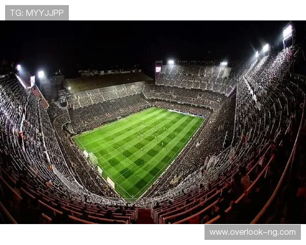 瓦伦西亚俱乐部历史辉煌与未来发展：从传统豪门到现代竞技挑战